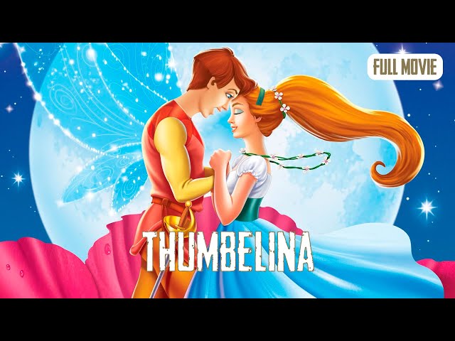 Thumbelina | English Full Movie | Animation Adventure Family