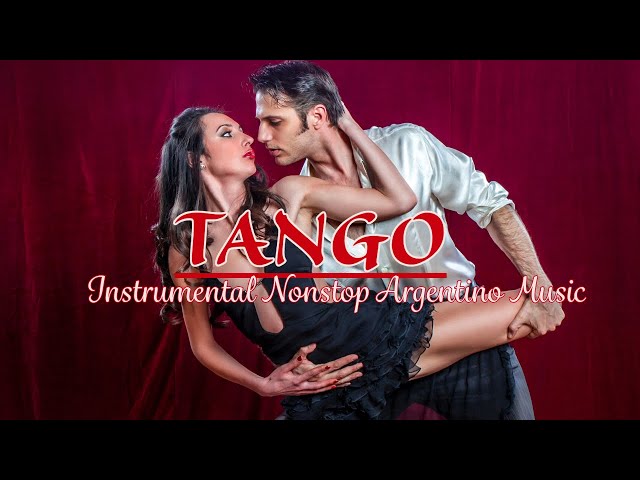 Tango Instrumental NON STOP Argentino Romantic Melodies