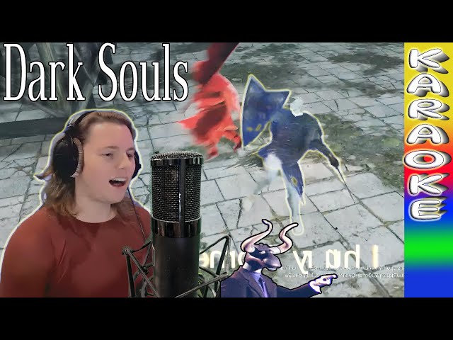 DARK SOULS KARAOKE...! The Iron King Gameshow Ep. 1 (Part 3) PvP + Karaoke