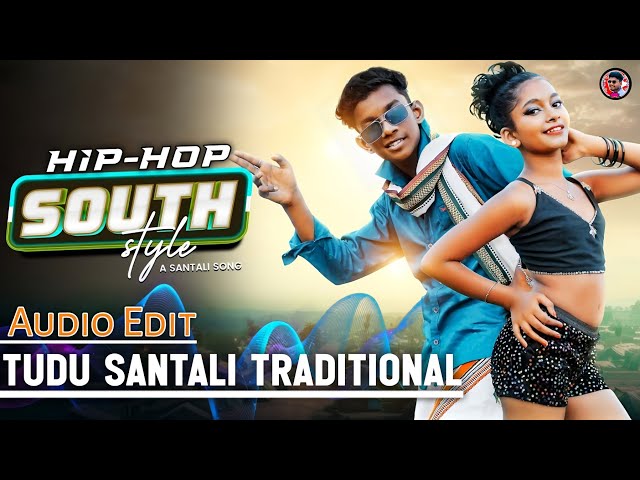 NEW SANTALI SONG 2024 || SOUTH STYLE || Audio edit || Tudu Santali Traditional