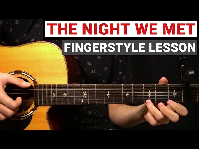 Lord Huron - The Night We Met | Fingerstyle Guitar Lesson (Tutorial) How to Play