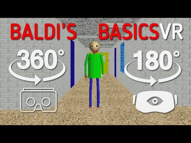 🔴 Baldi's Basics VR 180 Degree Widescreen Gameplay 🔴