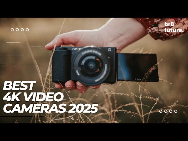 Best 4K Video Cameras 2025 🎬🔥 Top 5 Best 4K Cameras for Filmmaking 2025