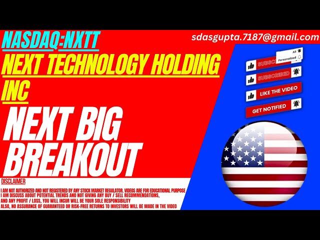 NEXT BIG BREAKOUT : NXTT STOCK ANALYSIS | NEXT TECHNOLOGY HOLDING INC STOCK