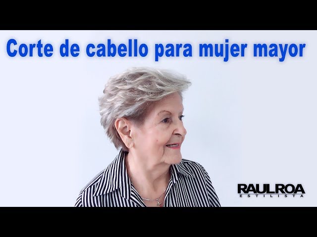 Corte de cabello para mujer mayor RAUL ROA ESTILISTA