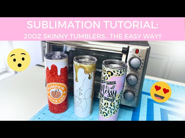 How To Sublimate On 20oz Skinny Tumblers For Beginners!