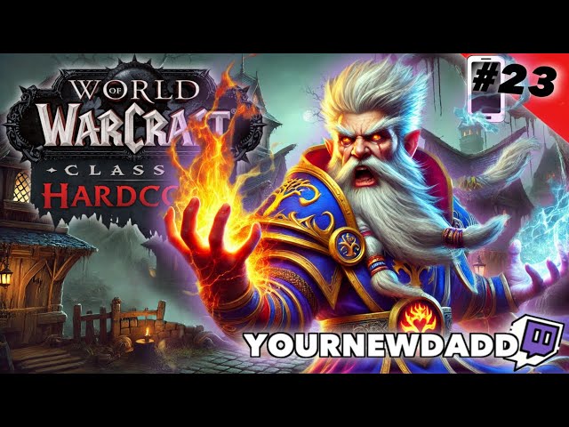 🔴📱[Ep. 23]🌀WoW Classic Hardcore: The Epic Quest for Power BEGINS!💥