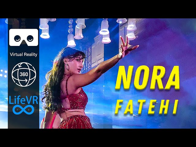 Nora Fatehi Dance Perfomance in VR | Rashi Entertainment | LifeVR | 360 Video | VR