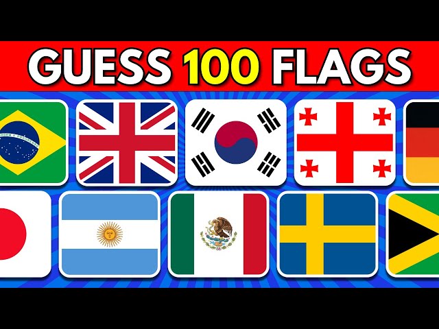 Guess the Country by the Flag Quiz 🌎 🚩 | Can You Guess 100 Flags?