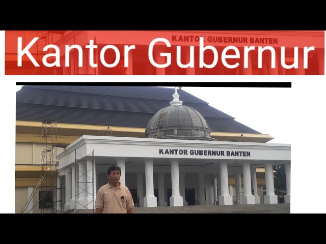 Tour Wisata Ke Kantor Gubernur Visit( the Governor's Office) of Banten Province, Indonesia