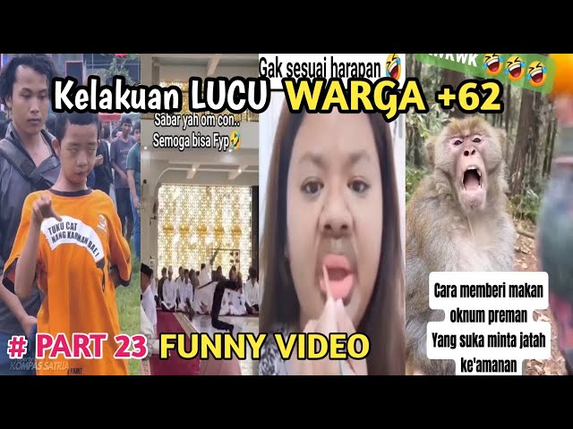 KUMPULAN VIDEO LUCU TERBARU WARGA +62 BIKIN NGAKAK SAKIT PERUT | HIBURAN KOCAK PART 23