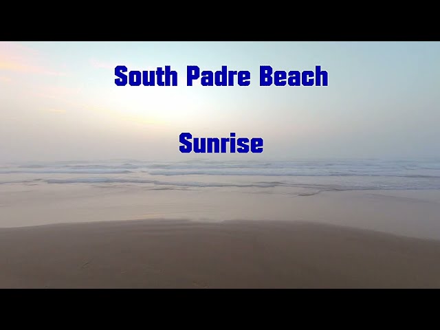 Sunrise number 2 on South Padre Island