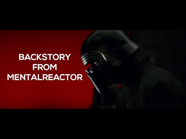 Star Wars - The REAL Backstory of Kylo Ren - Past of Kylo Ren logic theory