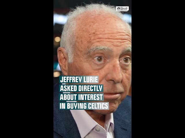 Eagles owner Jeffrey Lurie is asked directly about reported interest in buying Boston Celtics