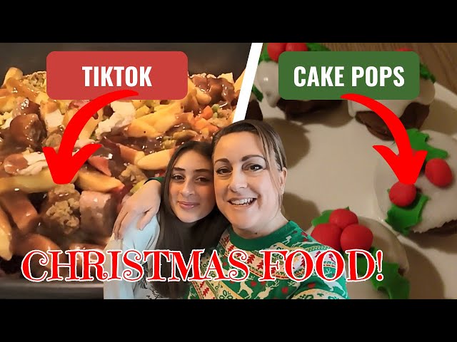 Christmas Food - Trying the TikTok Christmas Dinner & How to make Christmas Cake Pops!