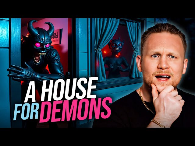 3 Ways Demons Make You Their Home!