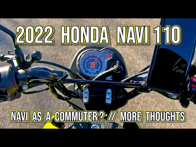 QMMO: 2022 Honda NAVI as a Commuter? // More thoughts and tests coming soon