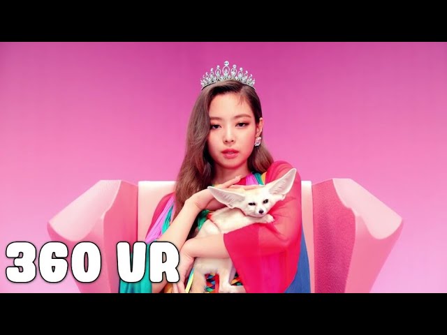 [360 VR] DDU DU DDU DU - BLACKPINK (블랙핑크)