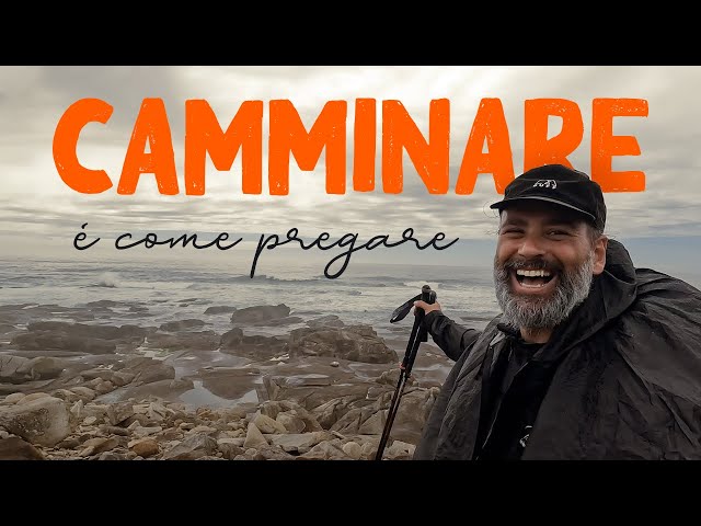 Camminare è come pregare