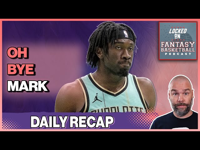 Ingram TRADED | Mark Williams TRADED | Butler TRADED | Wednesday NBA Fantasy Basketball Recap