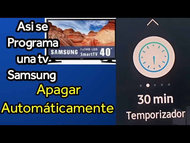 Como Programar la smart tv samsung para que se apague automáticamente