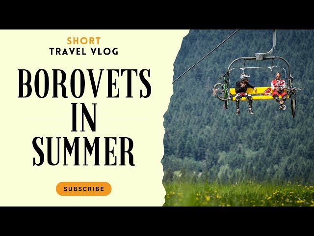 Borovets' Summer Paradise 2024 - Escape to Tranquility