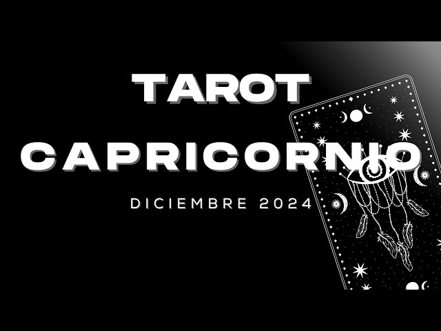 ♑️Capricornio Diciembre 2024♑️ULTIMO MES DEL AÑO