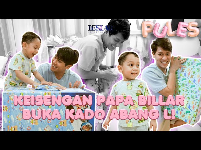 PULES : PAPA BILLAR & ABANG L BUKA KADO YANG GAK HABIS - HABIS, ISINYA KESUKAAN ABANG SEMUA!!