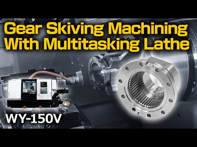 Gear Skiving on a Multitasking Lathe Machine?! Machining a Hydraulic Coupling with the WY-150V