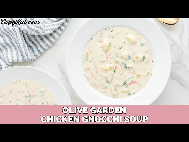 Olive Garden Chicken Gnocchi Soup - CopyKat.com