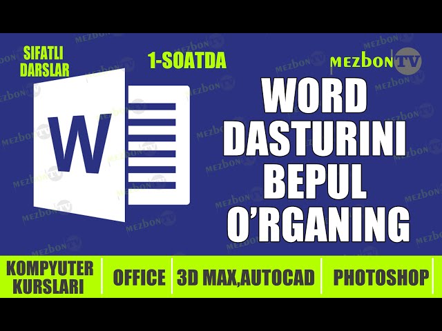 WORD DASTURINI BIR SOATDA O`RGANING (JADVALLAR BILAN ISHLASH)