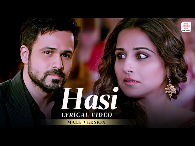 Hasi Ban Gaye (Lyrical Video) Male Version | Emraan Hashmi, Vidya Balan | Ami Mishra | Mohit Suri