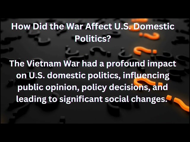 How Did the War Affect U.S. Domestic Politics?  #vietnam