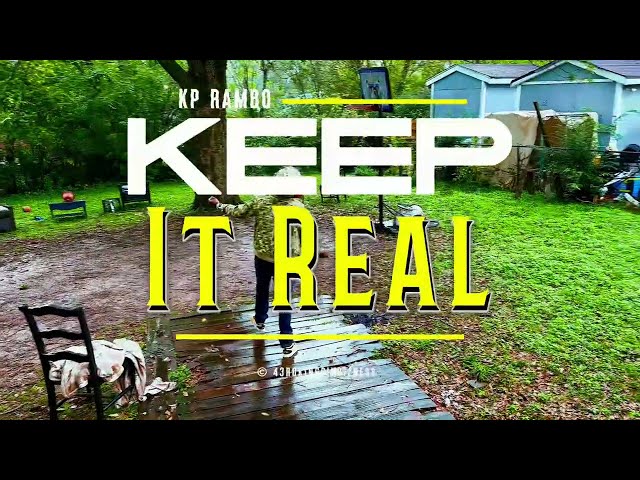 Kp Rambo - Keep It Real (Official Music Video)