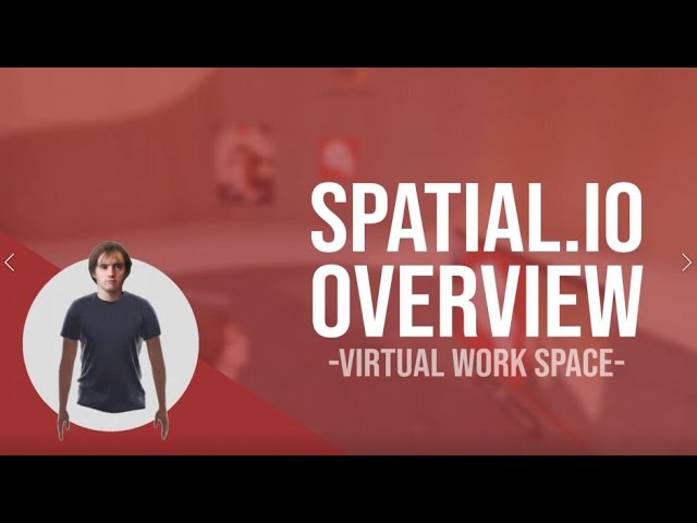 Spatial.io Overview / Tutorial of sorts