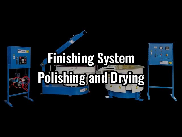 How to polish and dry the metal parts in Vibratory Finishing Machine