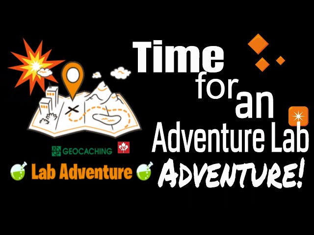 An Adventure Lab...Adventure!