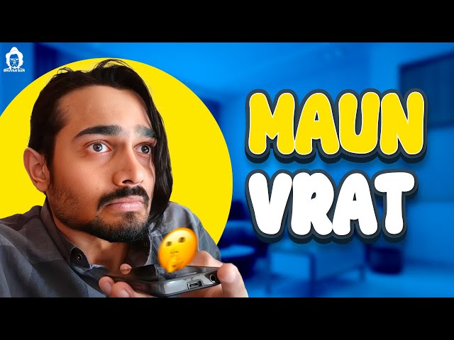 BB Ki Vines- | Maun Vrat |