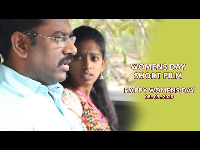 WOMEN'S DAY 2020 | WHATSAPP STATUS VIDEO | TAMIL SHORT FILM