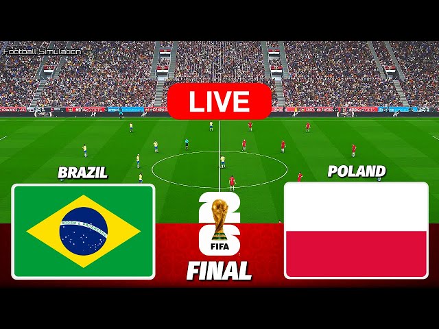 BRAZIL vs POLAND - FIFA World Cup 2026 FINAL || Live Football Match | PES 21