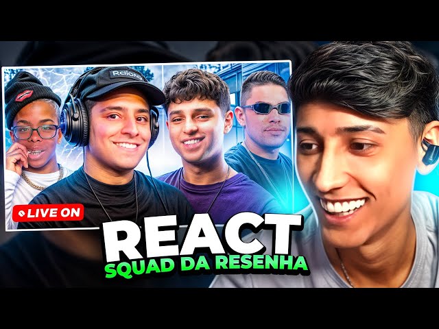 BAK REAGINDO AO SQUAD DA RESENHA - CORINGA, BOCA DE 09, NOBRU E RACHA