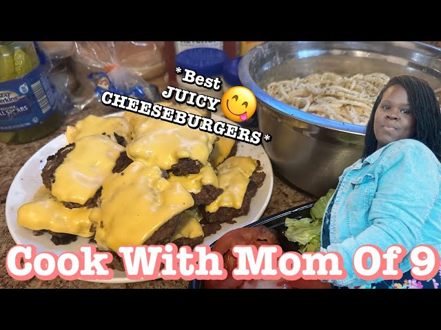 Cook With Me: Homemade Cheeseburgers