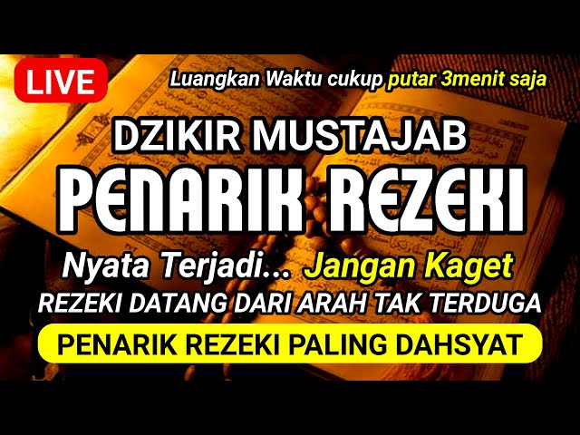 DZIKIR DOA PENARIK REZEKI, PEMBUKA PINTU REZEKI, DZIKIR KEKAYAAN, pelunas hutang , penglaris usaha