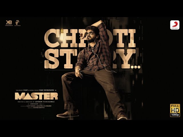 Chhoti Story Music Video - Vijay the Master | Anirudh Ravichander | Nakash Aziz