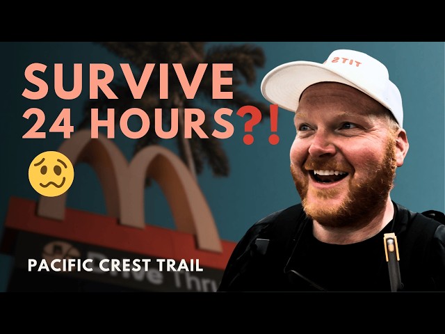 McDonald’s Challenge: Surviving a PCT Thru-Hike Tradition 🤢