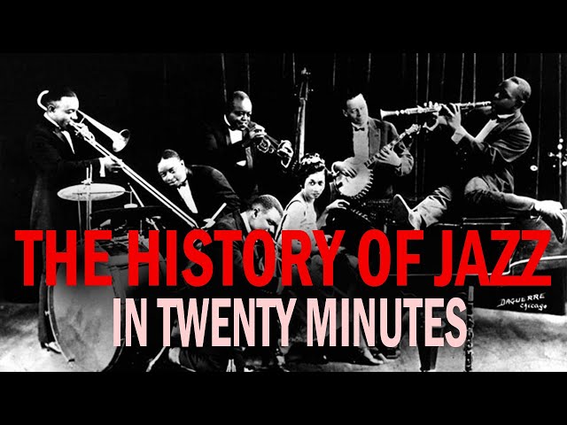 The History of JAZZ (in twenty minutes)