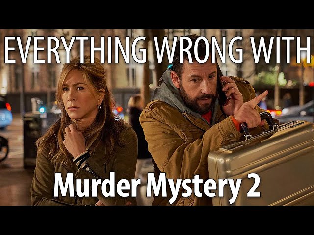 Everything Wrong With Murder Mystery 2 in 16 Minutes or Less