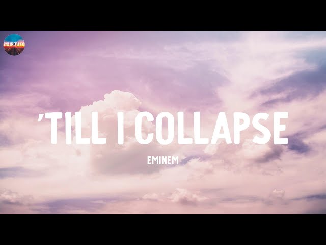 'Till I Collapse - Eminem (Lyrics)