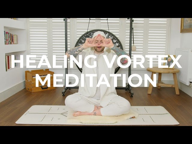 The Healing Vortex Meditation