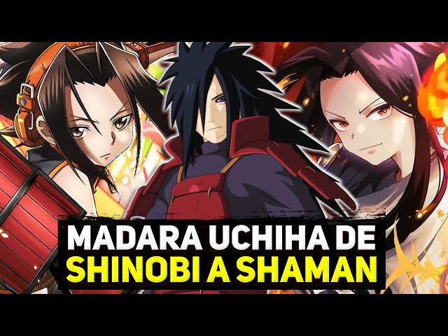 QHPS Madara Uchiha de Shinobi a Shaman parte 6 | QHPS Naruto y Shaman King 2023